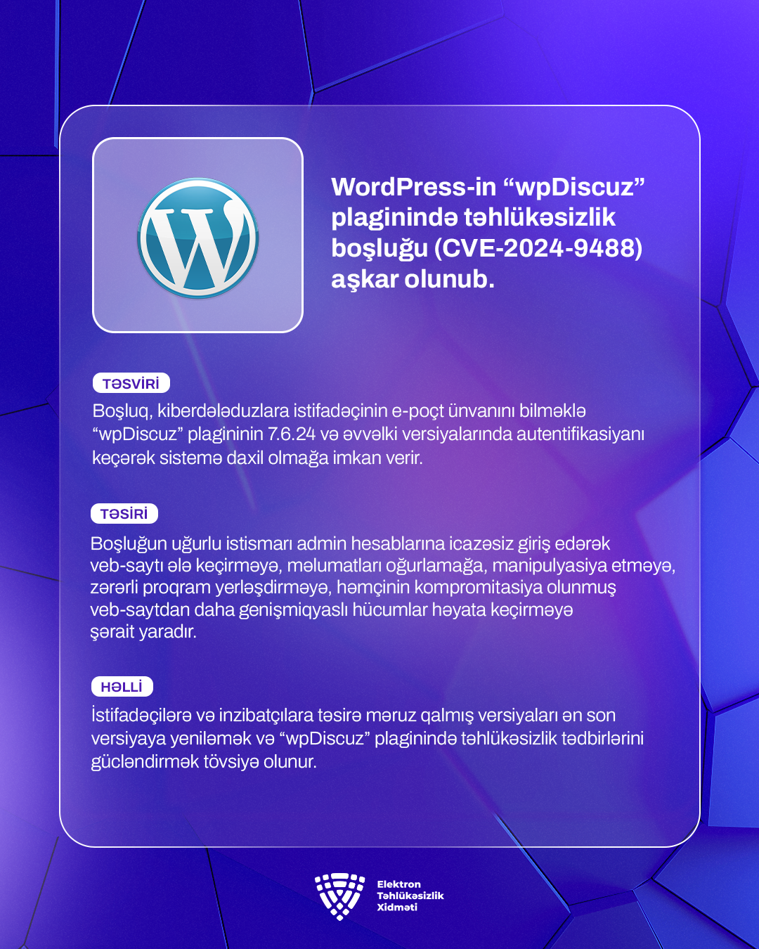 WordPress-in “wpDiscuz” plaginində təhlükəsizlik boşluğu (CVE-2024-9488) aşkar olunub.