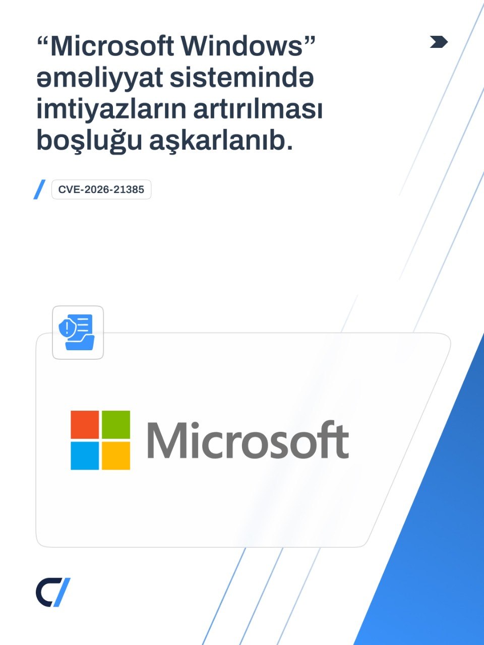 “Microsoft Windows” əməliyyat sistemində imtiyazların artırılması boşluğu (CVE-2026-21385) aşkarlanıb.