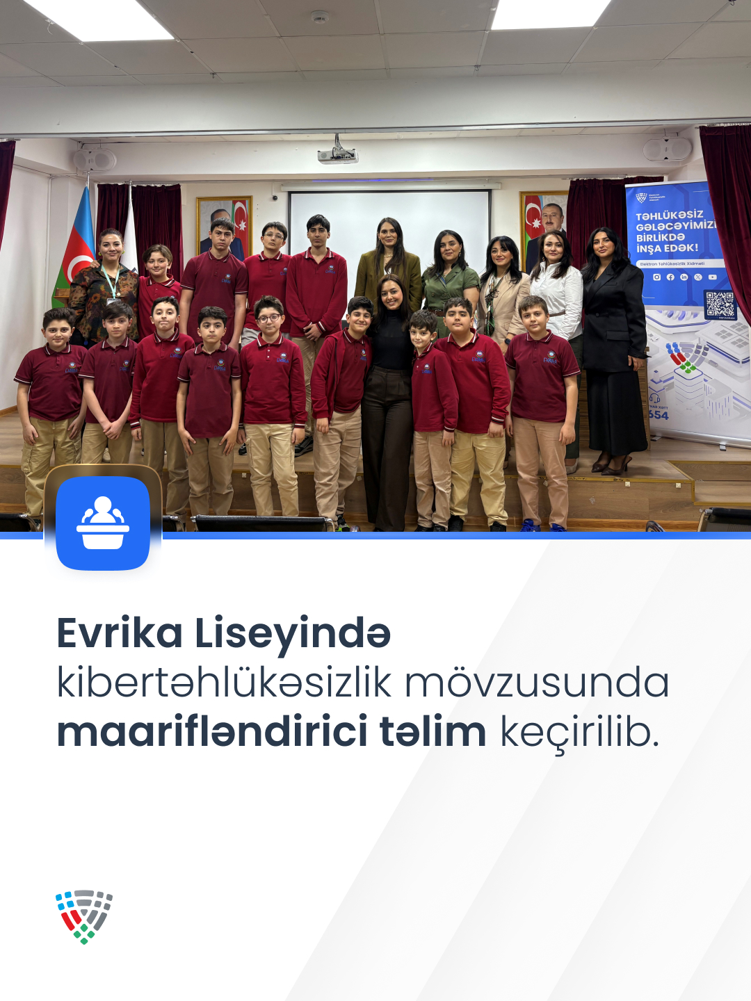 Evrika Liseyinin təşəbbüsü və Elektron Təhlükəsizlik Xidmətinin iştirakı ilə şagirdlər üçün kibertəhlükəsizlik mövzusunda maarifləndirici təlim keçirilib