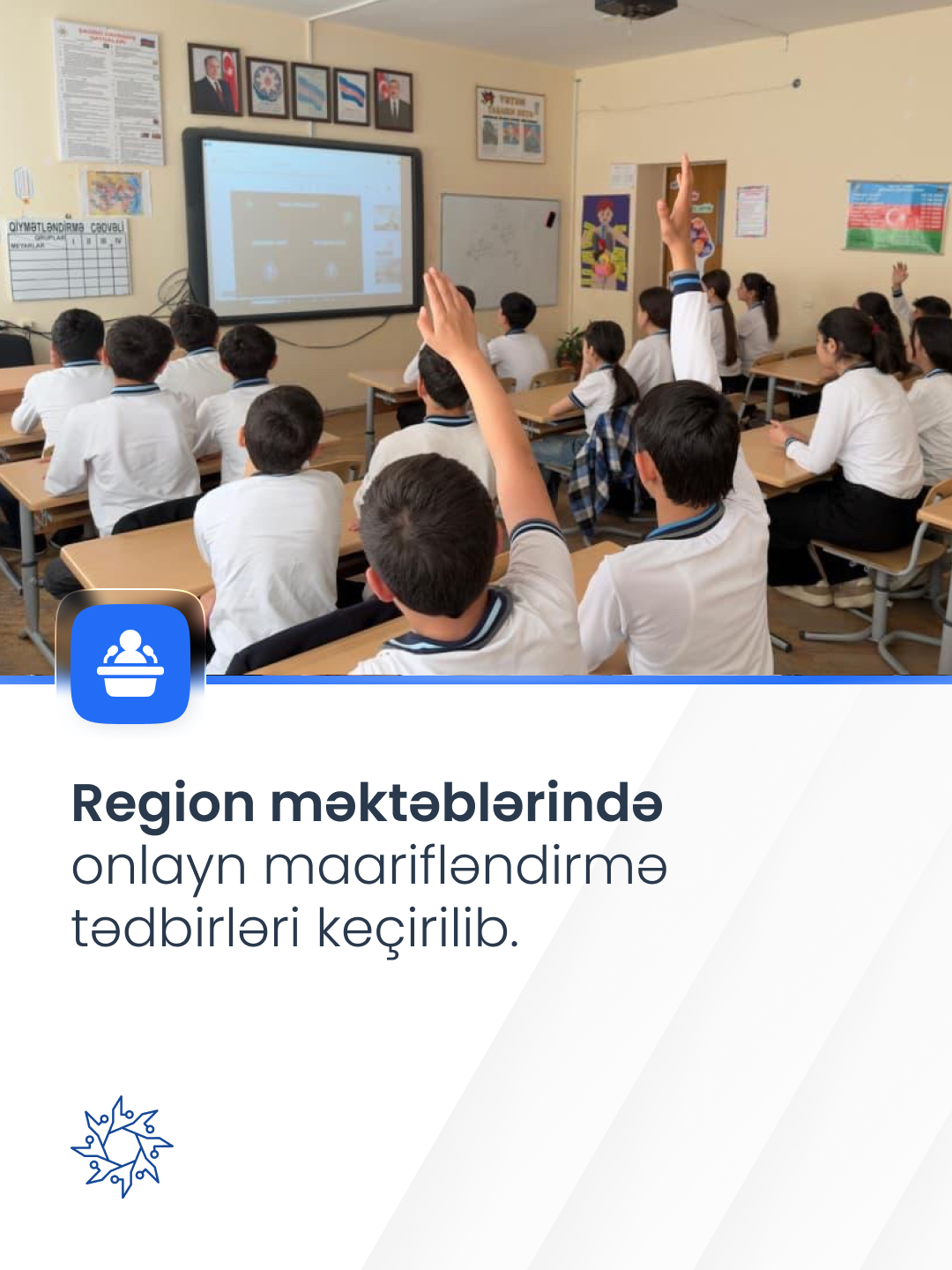 Region məktəblərində onlayn maarifləndirmə tədbirləri keçirilib